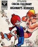 Chacha Chaudhary Highway's Robbers